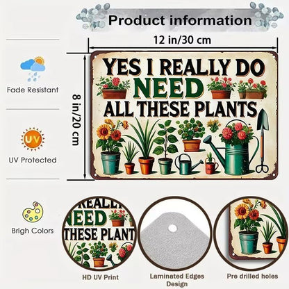 I Really Need All These Plants Vintage Gardening Signs for Home Garden Greenhouse Living Room Bedroom Yard